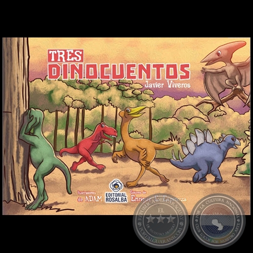 TRES DINOCUENTOS - Autor: JAVIER VIVEROS - Ao 2019